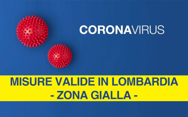 Coronavirus: nuove misure valide in Lombardia - zona gialla