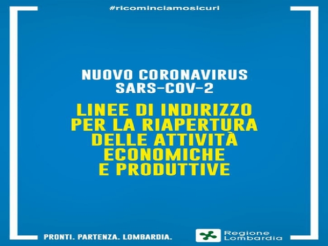 Linee di indirizzo per la riapertura delle attività economiche e produttive: ordinanza n.547 del 17/5/2020 di Regione Lombardia